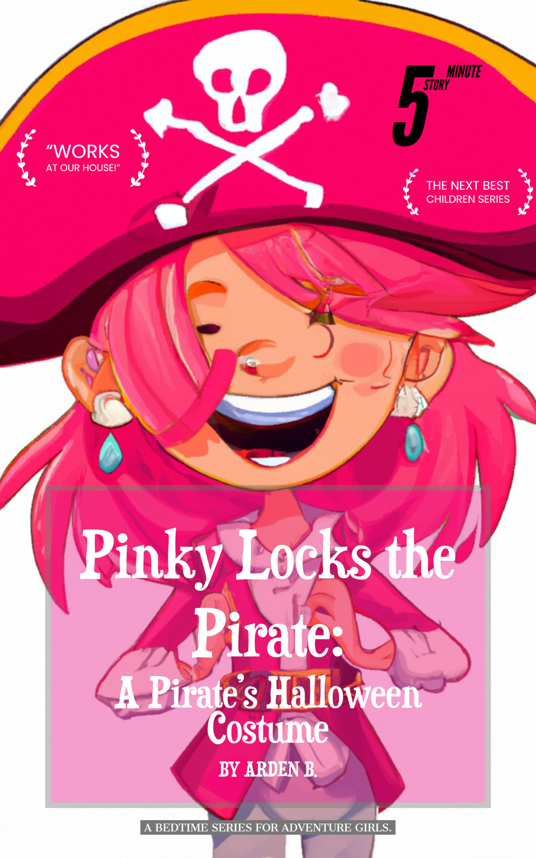 Pinky Locks the Pirate: A Pirate's Halloween Costume